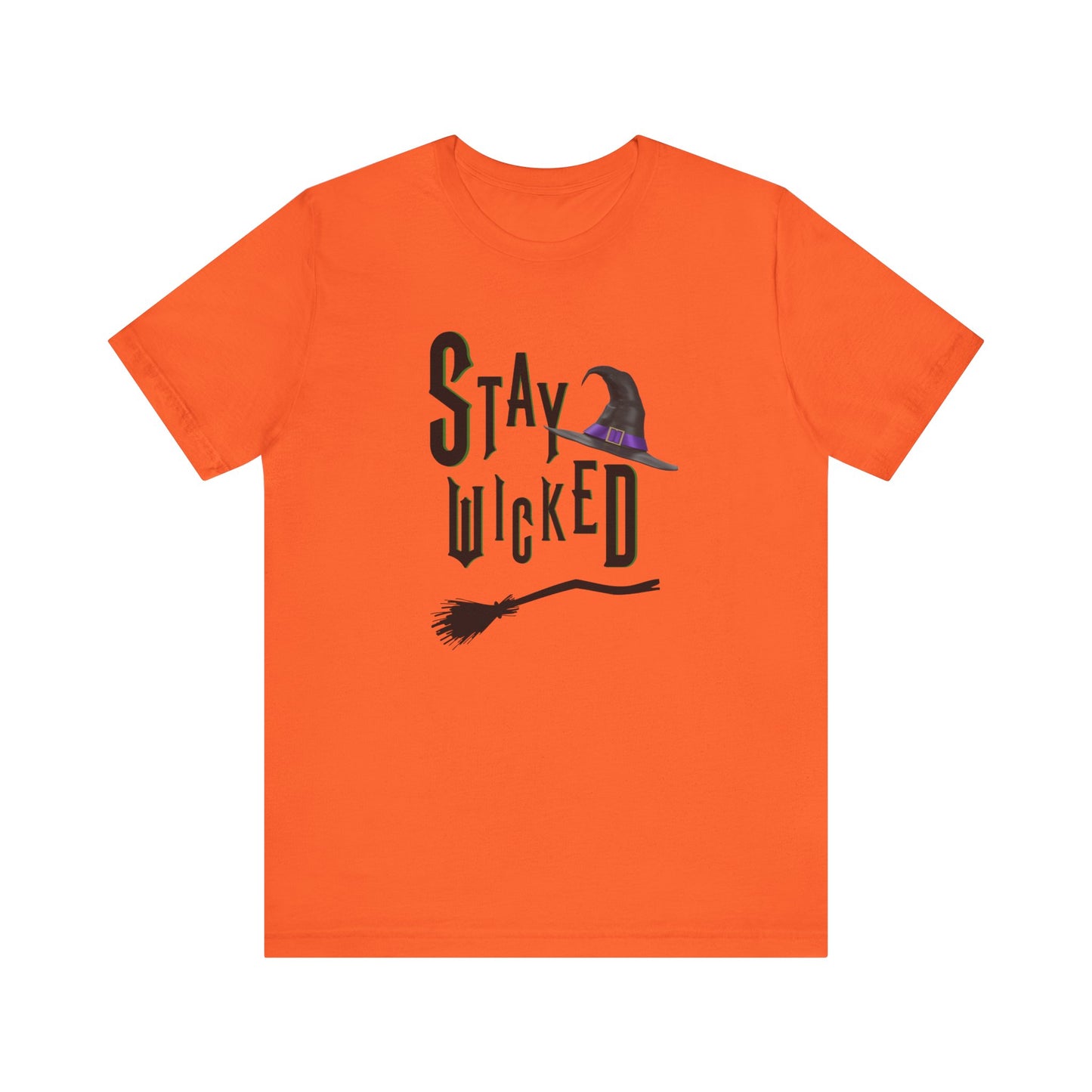 Stay Wicked Tee - Unisex Jersey Short Sleeve Tee