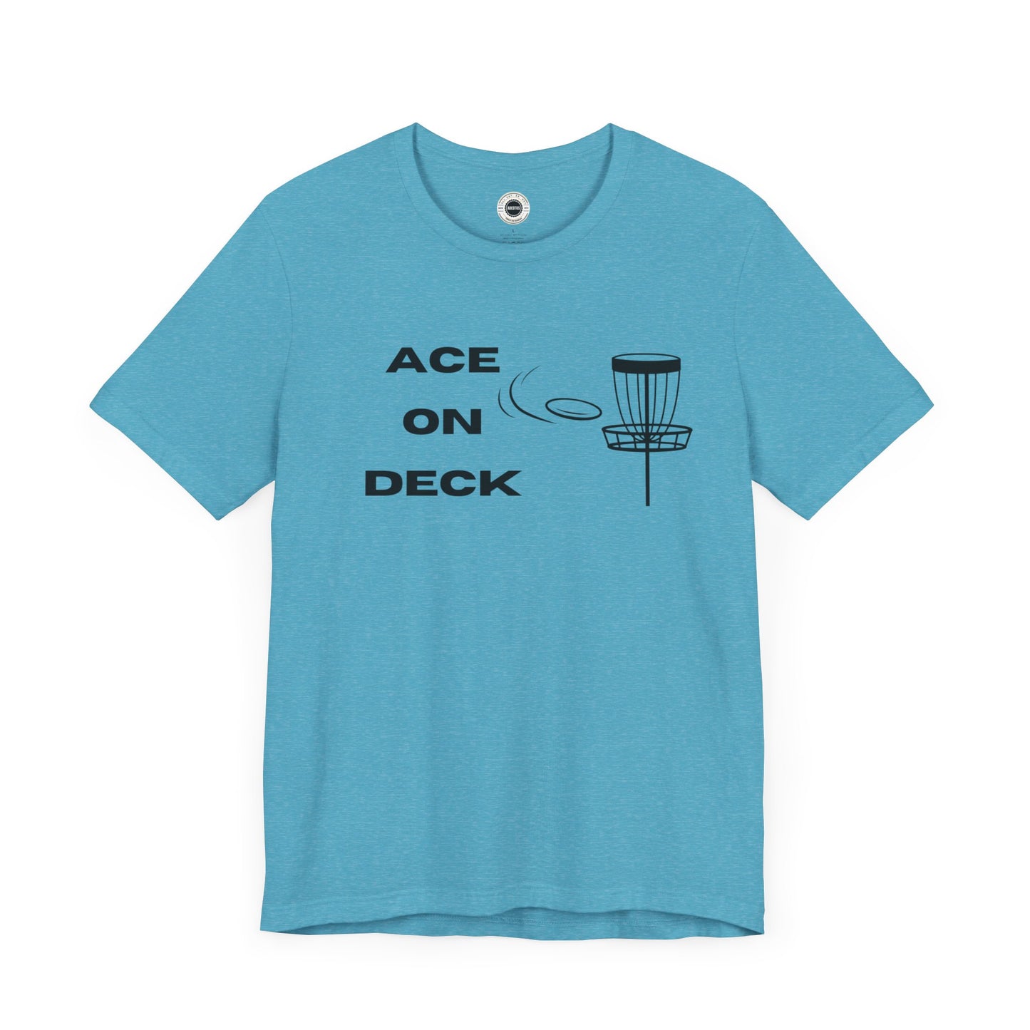 Ace On Deck - Disc Golf Players - Unisex Jersey Short Sleeve T-Shirt