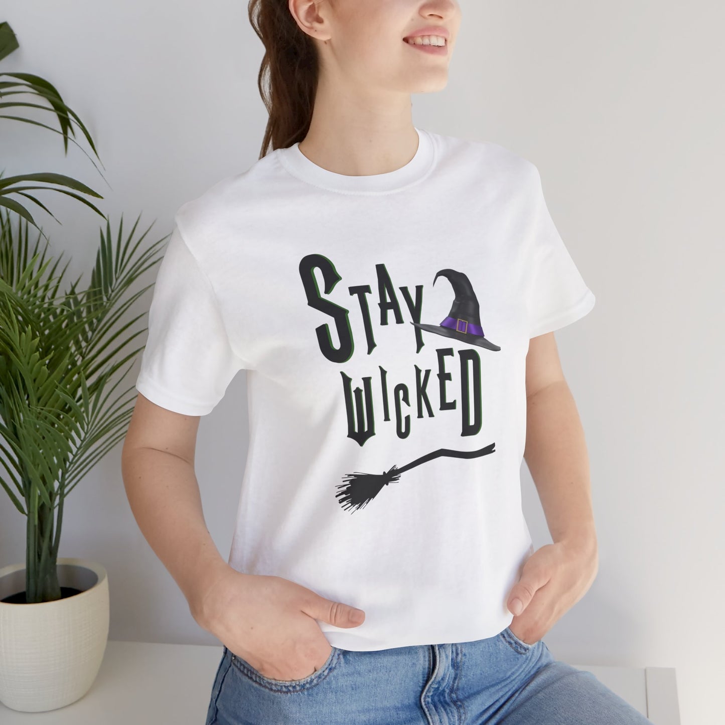 Stay Wicked Tee - Unisex Jersey Short Sleeve Tee