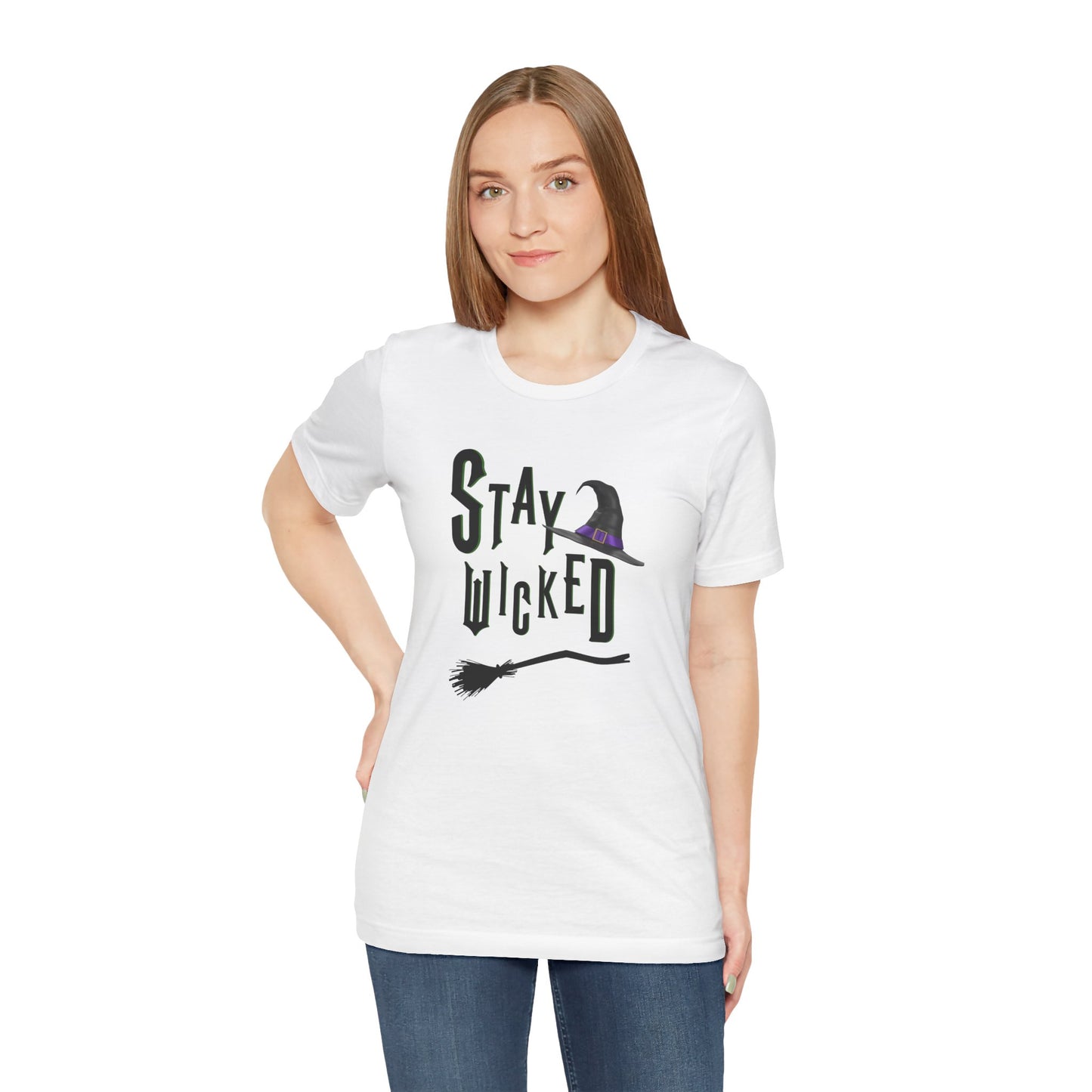 Stay Wicked Tee - Unisex Jersey Short Sleeve Tee