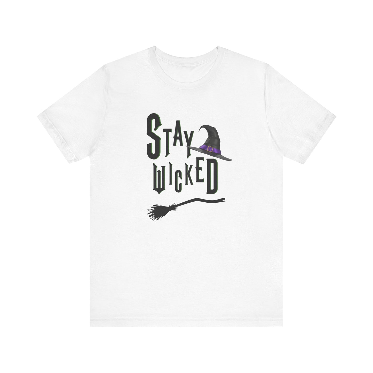 Stay Wicked Tee - Unisex Jersey Short Sleeve Tee