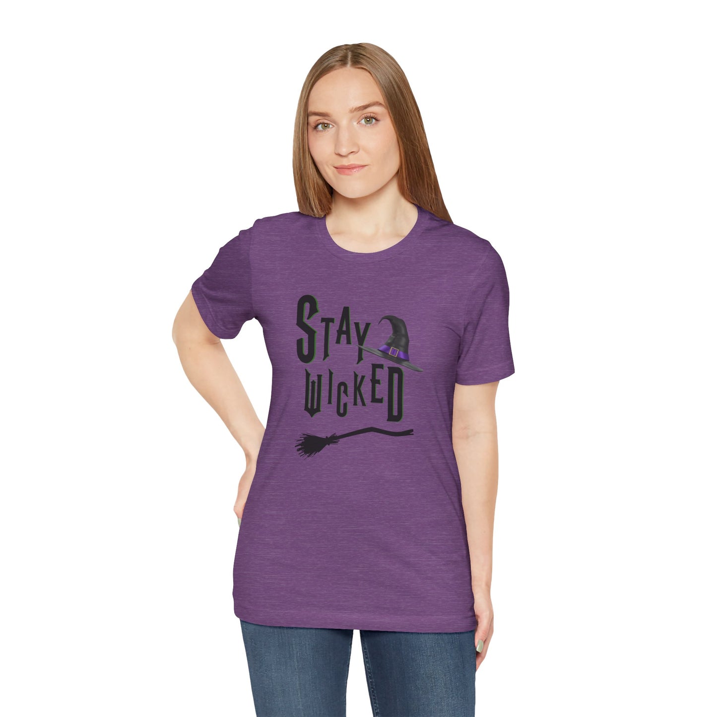 Stay Wicked Tee - Unisex Jersey Short Sleeve Tee